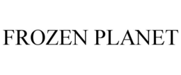 FROZEN PLANET trademark