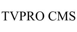 TVPRO CMS trademark