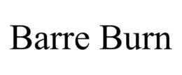 BARRE BURN trademark
