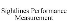SIGHTLINES PERFORMANCE MEASUREMENT trademark