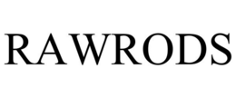 RAWRODS trademark