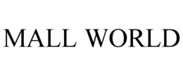 MALL WORLD trademark