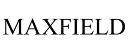 MAXFIELD trademark