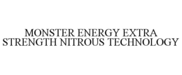 MONSTER ENERGY EXTRA STRENGTH NITROUS TECHNOLOGY trademark