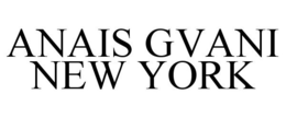 ANAIS GVANI NEW YORK trademark