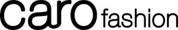 CARO FASHION trademark