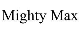 MIGHTY MAX trademark
