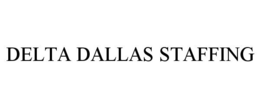 DELTA DALLAS STAFFING trademark