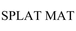 SPLAT MAT trademark