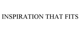 INSPIRATION THAT FITS trademark