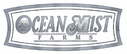 OCEAN MIST FARMS trademark