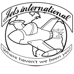 JETS INTERNATIONAL WHERE HAVEN'T WE BEEN YET? trademark