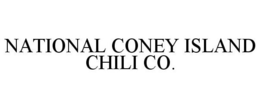 NATIONAL CONEY ISLAND CHILI CO. trademark
