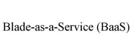 BLADE-AS-A-SERVICE (BAAS) trademark