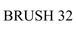 BRUSH 32 trademark