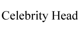 CELEBRITY HEAD trademark