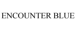 ENCOUNTER BLUE trademark