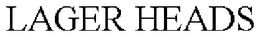 LAGER HEADS trademark