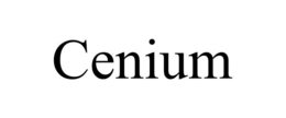 CENIUM trademark
