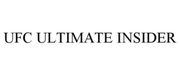 UFC ULTIMATE INSIDER trademark