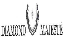 DIAMOND MAJESTÉ trademark