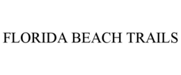 FLORIDA BEACH TRAILS trademark