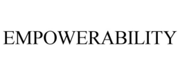 EMPOWERABILITY trademark