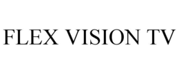 FLEX VISION TV trademark