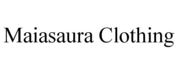 MAIASAURA CLOTHING trademark
