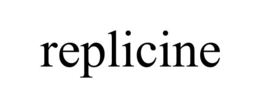 REPLICINE trademark