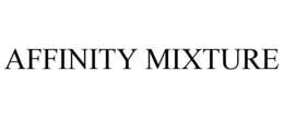 AFFINITY MIXTURE trademark