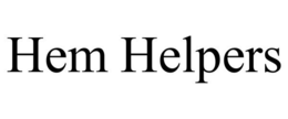 HEM HELPERS trademark