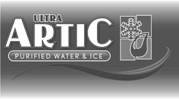 ULTRA ARTIC PURIFIED WATER & ICE trademark