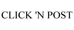 CLICK 'N POST trademark