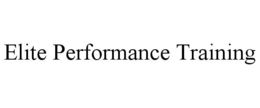 ELITE PERFORMANCE TRAINING trademark