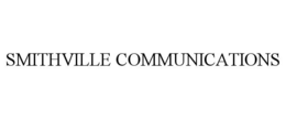 SMITHVILLE COMMUNICATIONS trademark