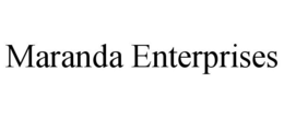 MARANDA ENTERPRISES trademark