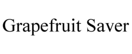 GRAPEFRUIT SAVER trademark