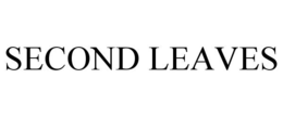 SECOND LEAVES trademark