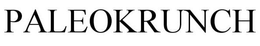 PALEOKRUNCH trademark