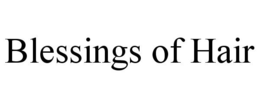 BLESSINGS OF HAIR trademark