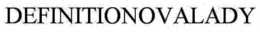 DLLD DEFINITIONOVALADY trademark