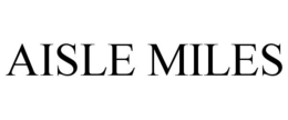 AISLE MILES trademark