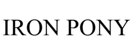IRON PONY trademark
