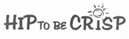HIP TO BE CRISP trademark