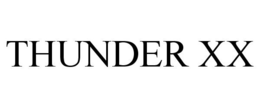 THUNDER XX trademark