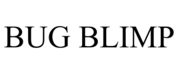 BUG BLIMP trademark