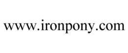 WWW.IRONPONY.COM trademark