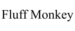 FLUFF MONKEY trademark
