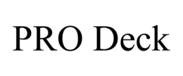 PRO DECK trademark